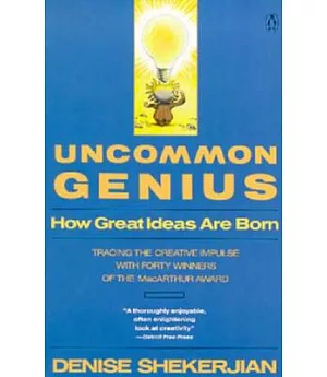 Uncommon Genius: How Great Ideas Are Born