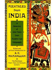 Folktales from India: A Selection of Oral Tales from Twenty-Two Languages