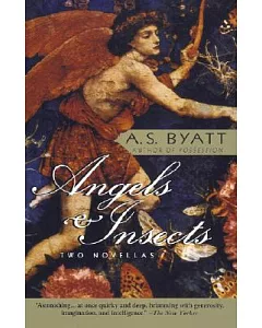 Angels and Insects: Two Novellas