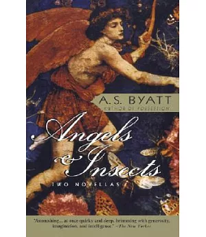 Angels and Insects: Two Novellas