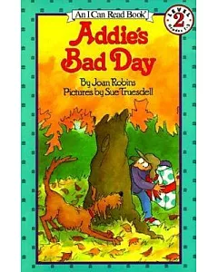 Addie’s Bad Day