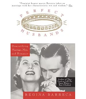 Perfect Husbands: Demystifying Marriage, Men, and Romance
