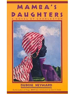 Mamba’s Daughters: A Novel of Charleston