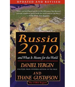 Russia 2010: And What It Means for the World