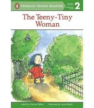 The Teeny tiny Woman