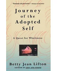 Journey of the Adopted Self: A Quest for Wholeness