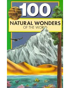100 Natural Wonders of the World