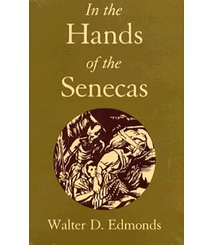 In the Hands of the Senecas