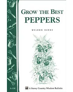 Grow the Best Peppers