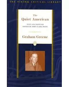 The Quiet American: Text and Criticism