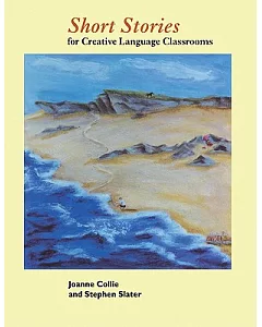 Short Stories for Creative Language Classrooms