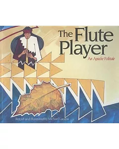 The Flute Player: An Apache Folktale