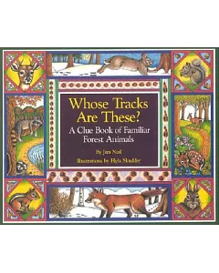Whose Tracks Are These?: A Clue Book of Familiar Forest Animals