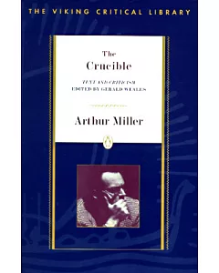 The Crucible: Text and Criticism
