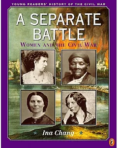 A Separate Battle: Women and the Civil War