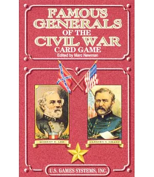 Famous Generals of the Civil War