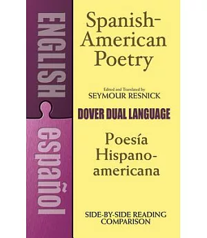 Spanish-American Poetry: A Dual-Language Anthology