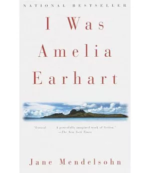 I Was Amelia Earhart: A Novel