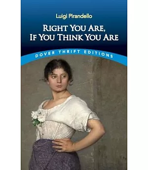 Right You Are If You Think You Are