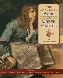 The Annotated anne of Green Gables