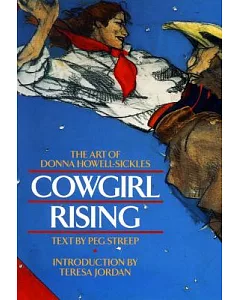 Cowgirl Rising: The Art of Donna Howell-Sickles