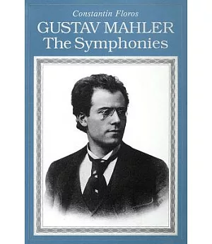 Gustav Mahler: The Symphonies