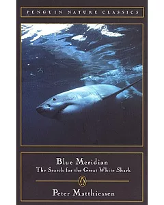 Blue Meridian: The Search for the Great White Shark