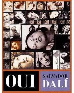 Oui: The Paranoid-Critical Revolution: Writings, 1927-1933