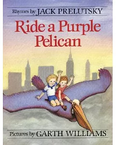 Ride a Purple Pelican: Rhymes