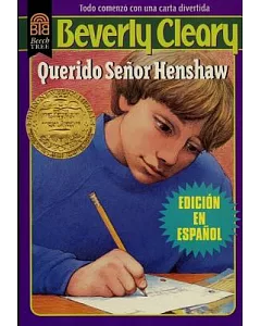 Querido Senor Henshaw / Dear Mr. Henshaw: Todo Comenzo Con Una Carta Divertida / It All Started With a Funny Letter