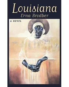Louisiana: A Novel