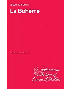 LA Boheme: Opera in Four Acts