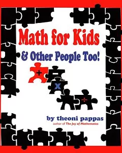 Math for Kids: & Other People Too!