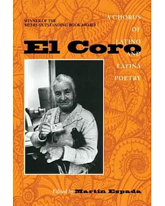 El Coro: A Chorus of Latino and Latina Poets