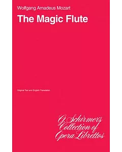 The Magic Flute: Libretto