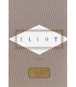 Eliot: Poems and Prose