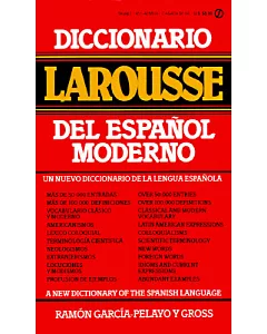 Diccionario Larousse del espanol moderno: A New Dictionary of the Spanish Language