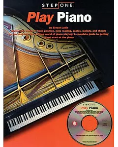 Step One: Play Piano
