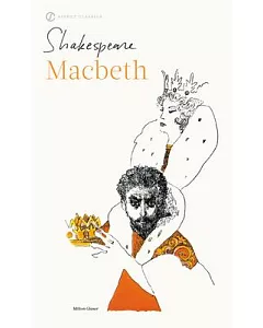 The Tragedy of Macbeth: With New and Updated Critical Essays and a Revised Bibliography