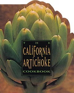 California Artichoke Cookbook