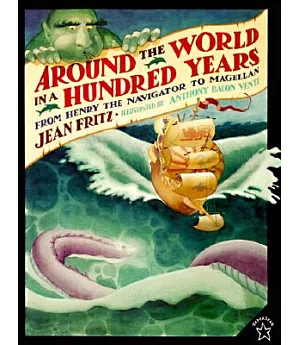 Around the World in a Hundred Years: From Henry the Navigator to Magellan
