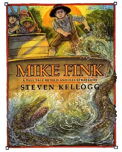Mike Fink: A Tall Tale