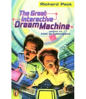 The Great Interactive Dream Machine: Another Adventure in Cyberspace