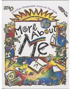 More About Me: Another Keepsake Journal for Kids