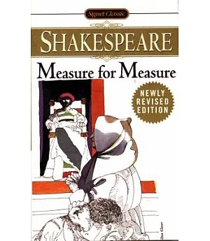 Measure for Measure: With New and Updated Critical Essays and a Revised Bibliography
