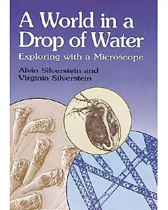 A World in a Drop of Water: Exploring With a Microscope