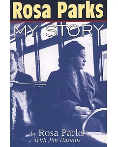 rosa Parks: My Story