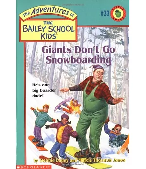 Giants Don’t Go Snowboarding