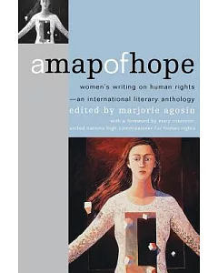 A Map of Hope: Women’s Writing on Human Rights : An International Literary Anthology