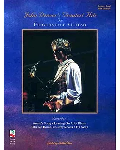 John Denver’s Greatest Hits for Fingerstyle Guitar